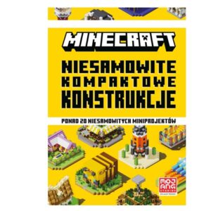 Minecraft Niesamowite kompaktowe konstrukcje 72353